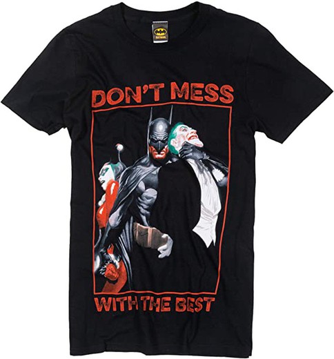 Camiseta Batman Don´t Mess With the Best