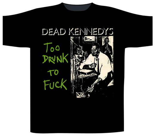 Dead Kennedys Kurzarm-T-Shirt - Too Drunk To Fuck Album
