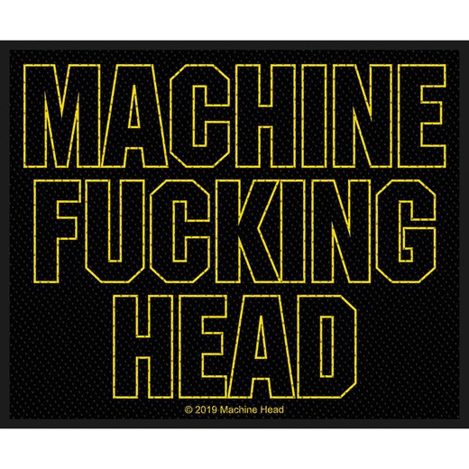 Parche Machine Head: Machine Fucking Head (Loose)